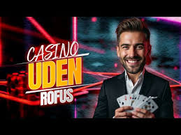 Live Casino Uden Rufus Oplev Spændingen Online