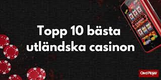 Utländska Nätcasinon En Utveckling Inom Spelindustrin Utländska Nätcasinon En Utveckling Inom Spelindustrin