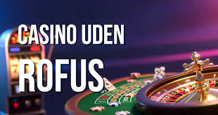 Oplev de Bedste Danske Casinoer Uden Om ROFUS