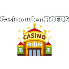 Oplev spændingen ved casino uden for rofus