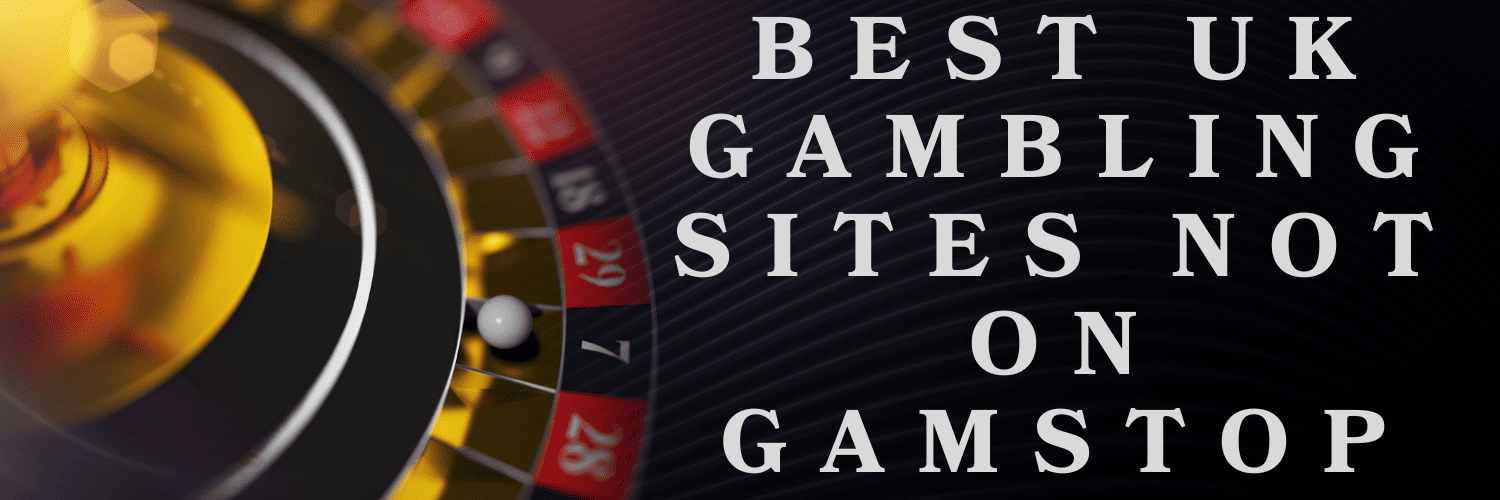 Discover the World of Non GamStop Casinos