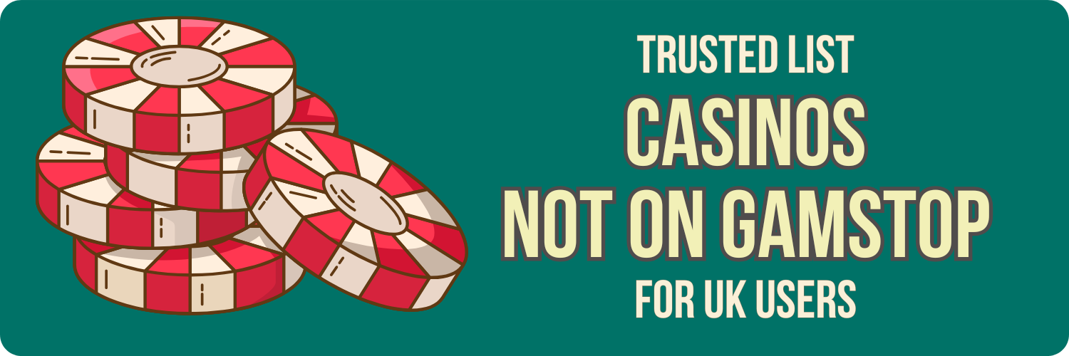 Discovering Casinos Not Registered on Gamstop 1700970238