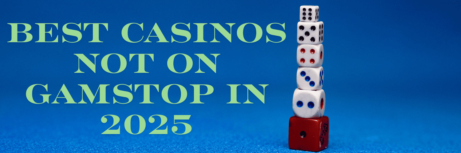 Exploring Casinos Not Registered on Gamstop 1586964613