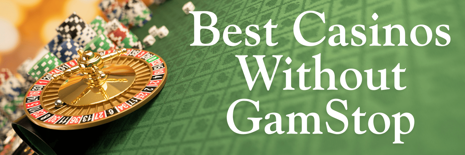 Online Casinos Not on GamStop Your Guide to Gaming Freedom Online Casinos Not on GamStop Your Guide to Gaming Freedom