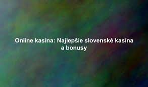 Zahraničné kasína pre Slovákov Všetko, čo potrebujete vedieť -2110306026